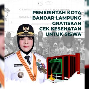 Bandar Lampung Jadi Pelopor Pemeriksaan Kesehatan Gratis untuk Pelajar, Cakup Fisik hingga Mental
