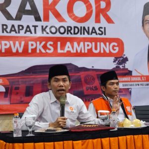 PKS Lampung Mantapkan Arah, Perkuat Mesin, Hadirkan Manfaat Nyata untuk Rakyat