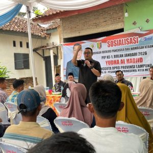 Sosialisasi PIP-WK di Way Khilau, Yudha Ajak Warga Perkuat Persatuan