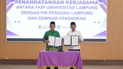 Unila dan Pergunu Lampung Sepakati Kerja Sama Peningkatan Kompetensi Guru